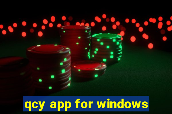 qcy app for windows
